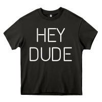Asphalt Hey Dude Tee Womens Mens Gift Heavy Core Tee - minhPixels