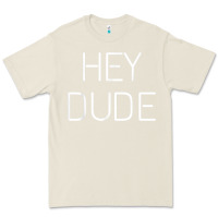 Bone Hey Dude Tee Womens Mens Gift Premium Tee - minhPixels