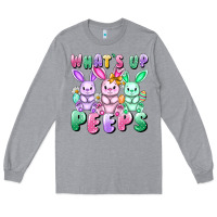 Heather Grey What's up peeps Easter bunnies Easter Day Long Sleeve Tee - CowGirlArtShop