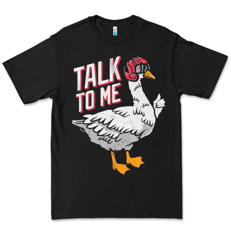 Talk To Me- Funny Goose Tee- Funny Goose Gifts Premium Premium Tee by minhPixels | Teevron
