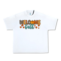 White Welcome Fall Urban Heavy Tee - RanaPortraitStore