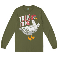 Army Green Talk To Me- Funny Goose Tee- Funny Goose Gifts Premium Long Sleeve Tee - minhPixels