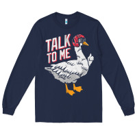Navy Talk To Me- Funny Goose Tee- Funny Goose Gifts Premium Long Sleeve Tee - minhPixels