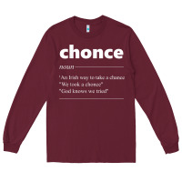 Burgundy Chonce Definition We Took A Chonce Risk Lover Gift Long Sleeve Tee - minhPixels