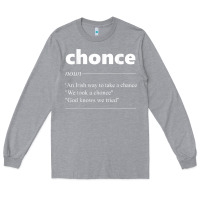Heather Grey Chonce Definition We Took A Chonce Risk Lover Gift Long Sleeve Tee - minhPixels