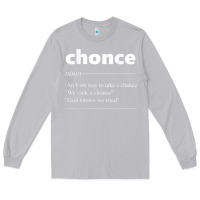 Moon Dust Chonce Definition We Took A Chonce Risk Lover Gift Long Sleeve Tee - minhPixels