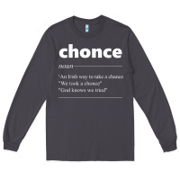 Smoke Chonce Definition We Took A Chonce Risk Lover Gift Long Sleeve Tee - minhPixels