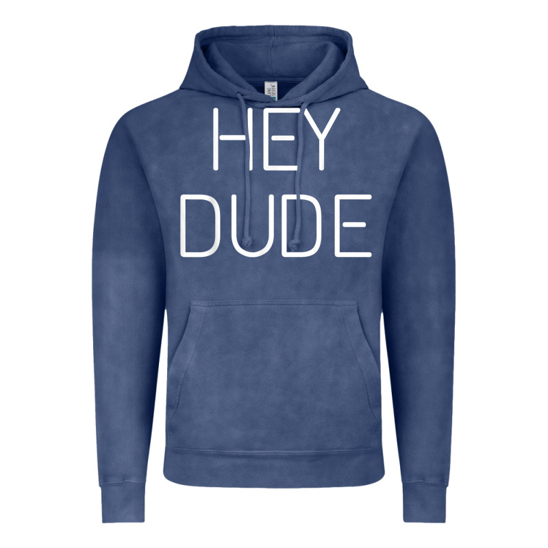 Hey Dude Tee Womens Mens Gift Vintage Hoodie by minhPixels | Teevron