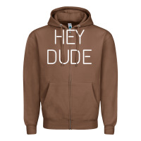 Chestnut Hey Dude Tee Womens Mens Gift Zipper Hoodie - minhPixels