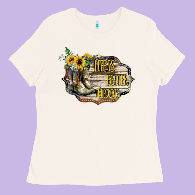 Life Is Better In Boots Ladies Tee Designed By Bettercallsaul