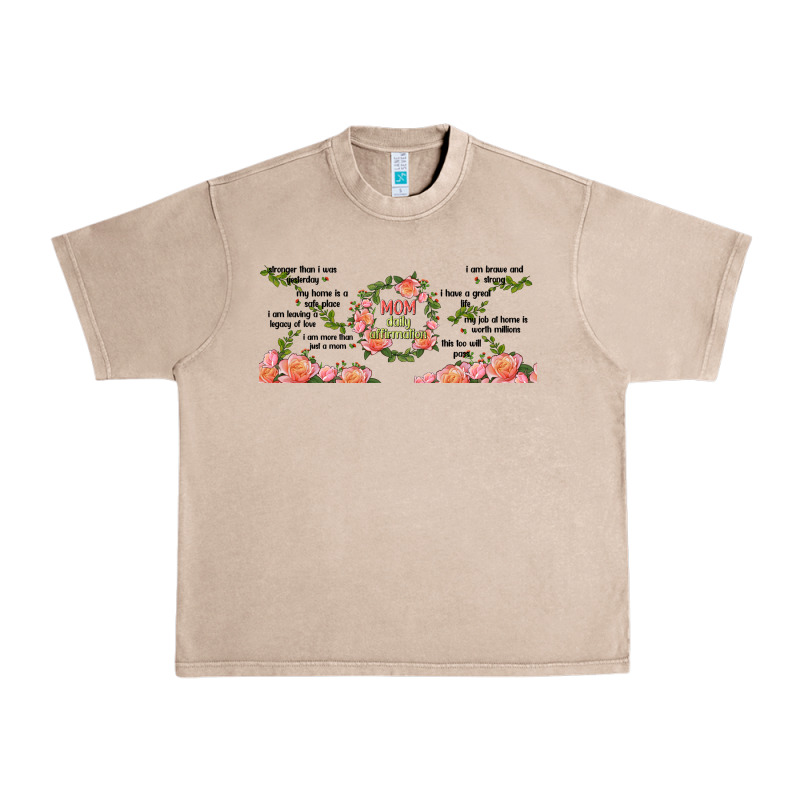 Mom Daily Affirmation Urban Heavy Tee by TumblerDesignByShophia | Teevron