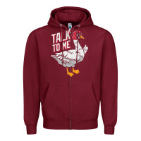 Burgundy Talk To Me- Funny Goose Tee- Funny Goose Gifts Premium Zipper Hoodie - minhPixels