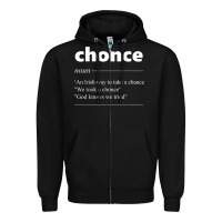 Chonce Definition We Took A Chonce Risk Lover Gift Zipper Hoodie | Teevron