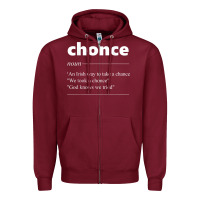 Burgundy Chonce Definition We Took A Chonce Risk Lover Gift Zipper Hoodie - minhPixels