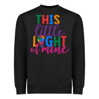 This Little Light Of Mine Heavyweight Sweatshirt | Teevron