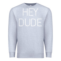 Heather Grey Hey Dude Tee Womens Mens Gift Premium Sweatshirt - minhPixels