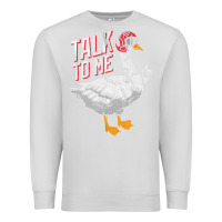 Dove Grey Talk To Me- Funny Goose Tee- Funny Goose Gifts Premium Premium Sweatshirt - minhPixels