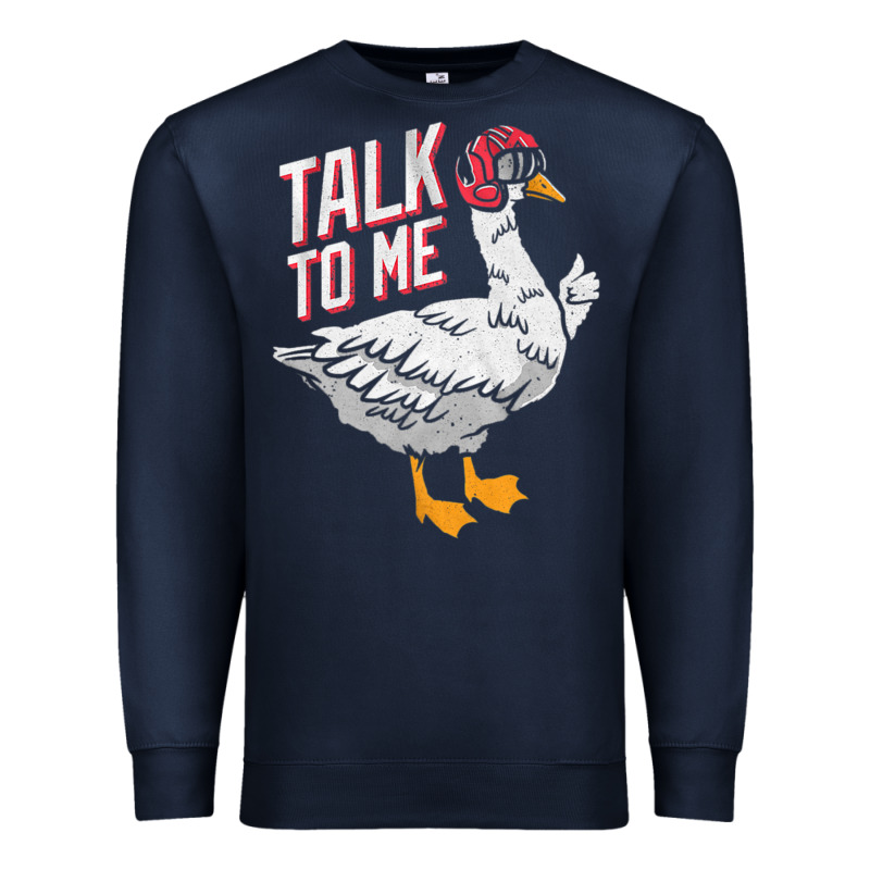 Talk To Me- Funny Goose Tee- Funny Goose Gifts Premium Premium Sweatshirt by minhPixels | Teevron