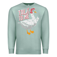 Seafoam Talk To Me- Funny Goose Tee- Funny Goose Gifts Premium Premium Sweatshirt - minhPixels