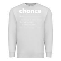 Dove Grey Chonce Definition We Took A Chonce Risk Lover Gift Premium Sweatshirt - minhPixels
