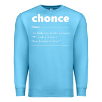 Ocean Blue Chonce Definition We Took A Chonce Risk Lover Gift Premium Sweatshirt - minhPixels