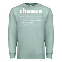 Seafoam Chonce Definition We Took A Chonce Risk Lover Gift Premium Sweatshirt - minhPixels