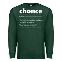 Sports Green Chonce Definition We Took A Chonce Risk Lover Gift Premium Sweatshirt - minhPixels