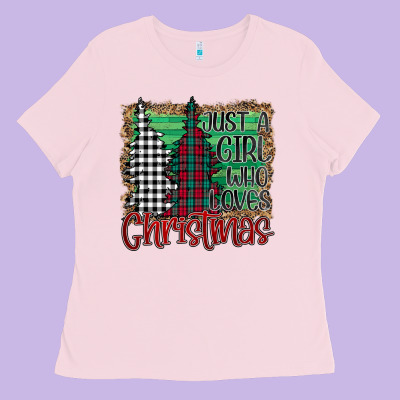 Just A Girl Who Loves Christmas Ladies Tee Designed By Bettercallsaul