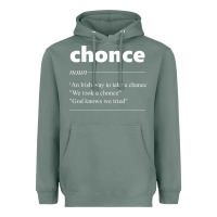 Sage Chonce Definition We Took A Chonce Risk Lover Gift Heavyweight Hoodie - minhPixels