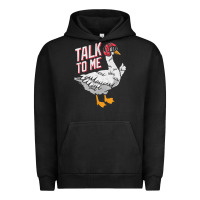 Pigment Black Talk To Me- Funny Goose Tee- Funny Goose Gifts Premium Urban Hoodie - minhPixels