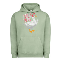 Pigment Oil Green Talk To Me- Funny Goose Tee- Funny Goose Gifts Premium Urban Hoodie - minhPixels