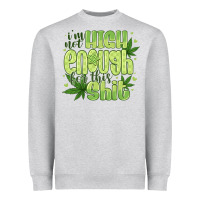 Heather Grey i'm not high enough for Heavyweight Sweatshirt - CowhideDigitalArt
