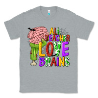 Heather Grey All Teacher Love Brains Classic Tee - texasbilliewilder