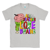 Moon Dust All Teacher Love Brains Classic Tee - texasbilliewilder