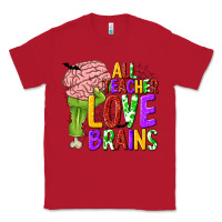 Red All Teacher Love Brains Classic Tee - texasbilliewilder