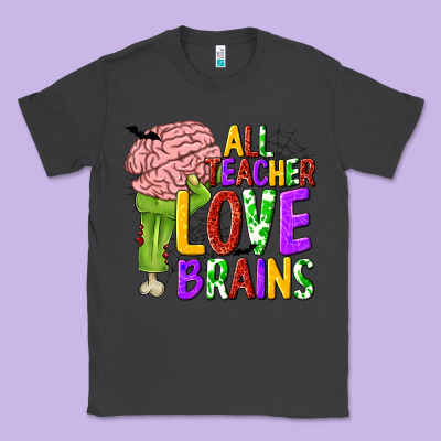 All Teacher Love Brains Classic Tee Designed By Texasbilliewilder