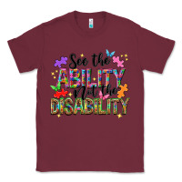 Burgundy see the ability not the disability Classic Tee - NancyCooperArtShop