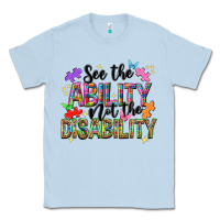 Dusty Blue see the ability not the disability Classic Tee - NancyCooperArtShop