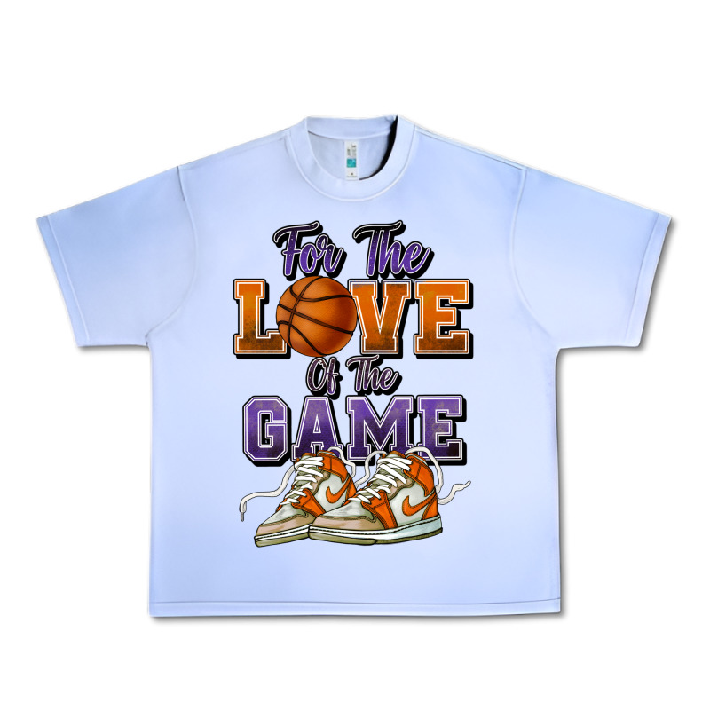 For The Love Of The Game Basketball Urban Heavy Tee by HowdyJamesFarm | Teevron