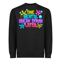 Black one mental break dowm later Heavyweight Sweatshirt - CowhideDigitalArt