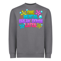 Storm one mental break dowm later Heavyweight Sweatshirt - CowhideDigitalArt