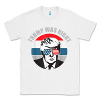 White trump was right republican conservative political t shirt Classic Tee - minhPixels