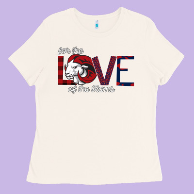 For The Love Of The Rams Ladies Tee Designed By Bettercallsaul
