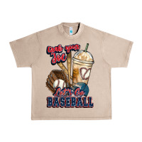 French Oak Grab your joe lets go baseball Urban Heavy Tee - HowdyJamesFarm