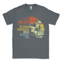 Charcoal Heather Mens Welder Because Engineers Need Heroes Too Gifts Funny Welding Classic Tee - minhPixels