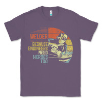 Lavender Mens Welder Because Engineers Need Heroes Too Gifts Funny Welding Classic Tee - minhPixels