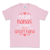 Bubblegum Pink Gift for 1st Time Great Nana  Great Nana Classic Tee - minhPixels