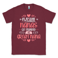 Burgundy Gift for 1st Time Great Nana  Great Nana Classic Tee - minhPixels