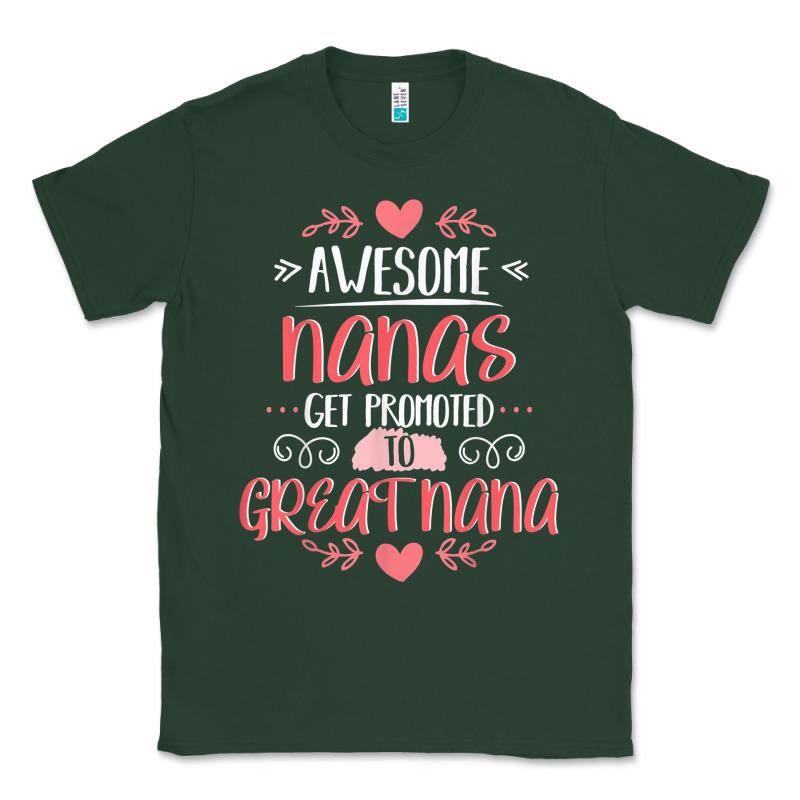 Gift For 1st Time Great Nana  Great Nana Classic Tee by minhPixels | Teevron