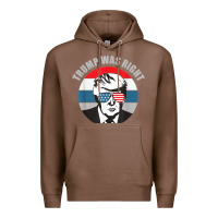 Chestnut trump was right republican conservative political t shirt Premium Hoodie - minhPixels